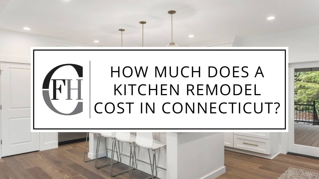 How Much Does a Kitchen Remodel Cost in Connecticut? 